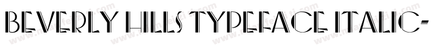 Beverly Hills Typeface Italic字体转换